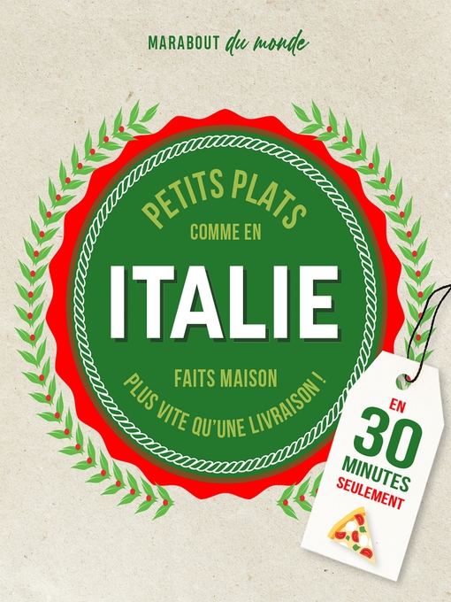 Title details for Petits plats Italiens en 30 minutes by Guillaume Marinette - Wait list